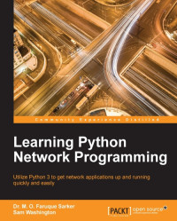 Washington, Sam & Sarker, M. O. Faruque — Learning Python Network Programming