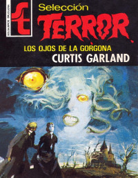 Curtis Garland — Los ojos de la Gorgona