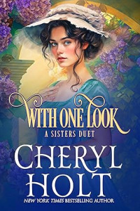 Cheryl Holt — With One Look