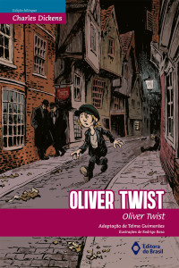 Charles Dickens — Oliver Twist = Oliver Twist