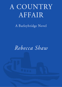 Rebecca Shaw — A Country Affair