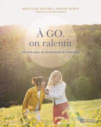 Madeleine Arcand — A go, on ralentit