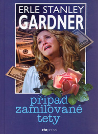 Erle Stanley Gardner — Případ zamilované tety