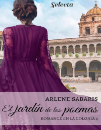 Arlene Sabaris — El jardín de los poemas