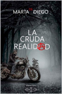 Marta de Diego — La cruda realidad: Darkness Series