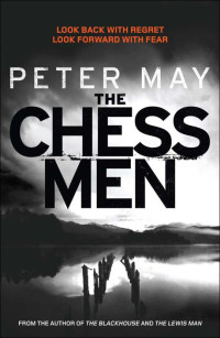 Peter May — The Chessmen