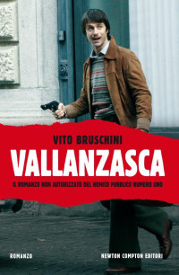 Vito Bruschini — Vallanzasca