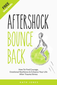 Kath Jones — Aftershock Bounce Back