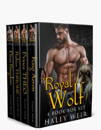 Haley Weir — Royal Wolf Box Set
