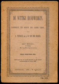 A. Teunisse & A. M. van der Velden — De nuttige handwerken: handboekje ten dienste der lagere school