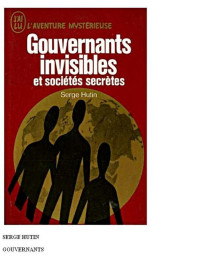 Esotérisme — Gouvernants Invisibles et Sociétés Secrètes