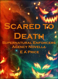 E. A. Price [Price, E. A.] — Scared to Death