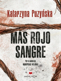 Katarzyna Puzynska — Más rojo sangre