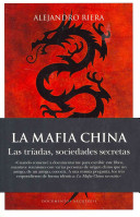 Alejandro Riera, Alejandro Riera Catalá — Mafia china/the Chinese Mafia