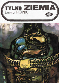 Emma Popik — Tylko Ziemia