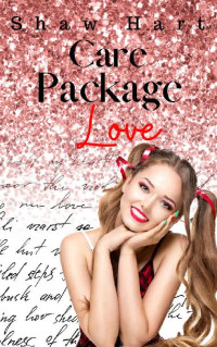Shaw Hart — Care Package Love