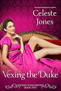 Celeste Jones — Vexing the Duke