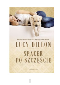 Lucy Dillon — Spacer po szczęście