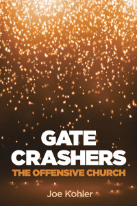 Joe Kohler; — Gate Crashers