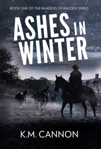 K.M. Cannon — Ashes in Winter