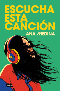 Ana Medina — Escucha esta canción