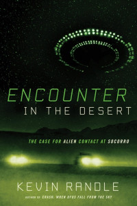 Kevin Randle — Encounter in the Desert