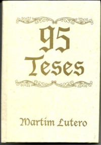 Unknown Author — 95 teses (Martim Lutero) (z-lib.org)