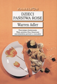 Adler Warren — Wojna Państwa Rose 02 - Dzieci państwa Rose