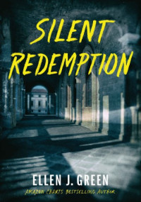 Ellen J. Green — Silent Redemption