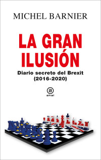 Michel Barnier; — La gran ilusin