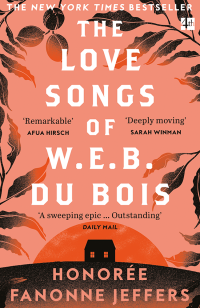 Honorée Fanonne Jeffers — The Love Songs of W.E.B. du Bois