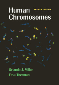 Orlando J. Miller, Eeva Therman — Human Chromosomes