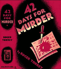 Roger Torrey — 42 Days For Murder