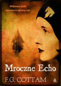 F.G. Cottam — Mroczne Echo