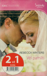 Rebecca Winters — Vel pamilti