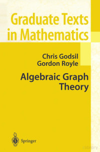 Chris Godsil - Gordon Royle — GTM207-Algebraic Graph Theory2001