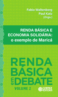 Fabio Waltenberg;Paul Katz — Renda básica e economia solidária