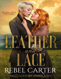 Carter, Rebel — Leather and Lace