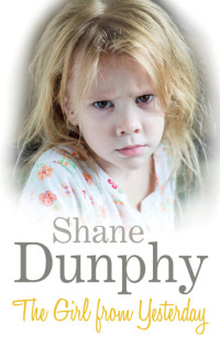 Shane Dunphy  — The Girl From Yesterday
