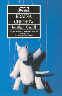 Jonathan Carroll — Kraina Chichów