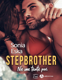 Sonia Eska — Stepbrother - Ne me tente pas