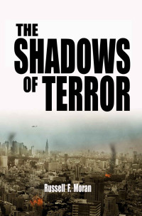 Russell Moran — The Shadows of Terror