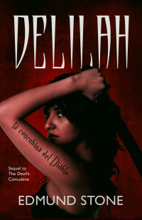 Edmund Stone — Delilah: The Sequel to The Devil's Concubine