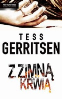 Tess Gerritsen — Z Zimną Krwią