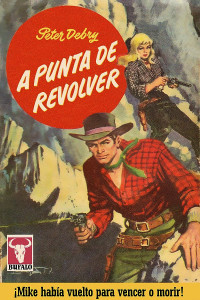 Peter Debry — A punta de revólver