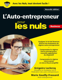 Grégoire LECLERCQ — L'Auto-entrepreneur pour les Nuls, poche, 3e édition