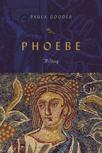 Paula Gooder — Phoebe: A Story