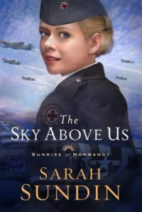 Sarah Sundin — The Sky Above Us