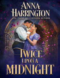 Anna Harrington — Twice Upon a Midnight: A Regency Cinderella Story