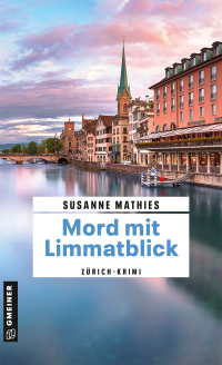 Susanne Mathies — Mord mit Limmatblick